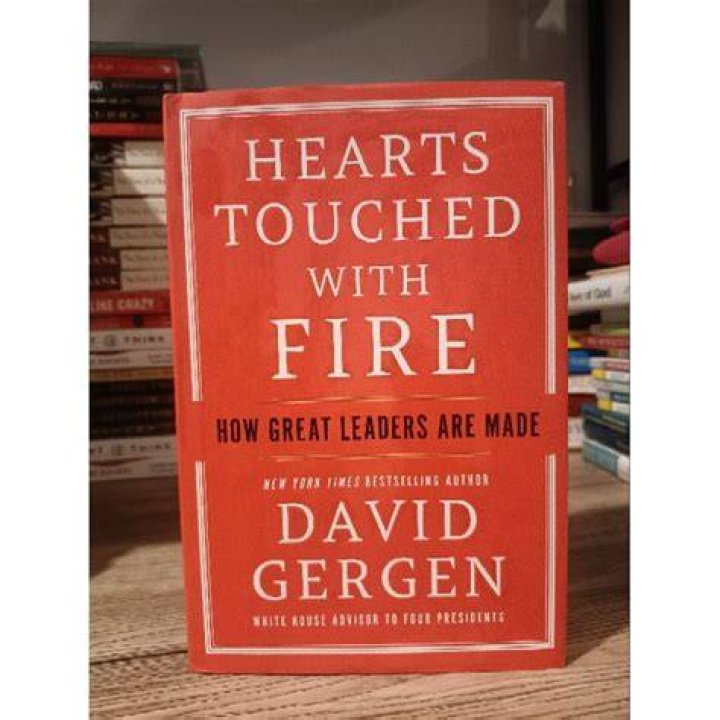 David Gergen How Great Leaders Are Made Mark C. Crowley